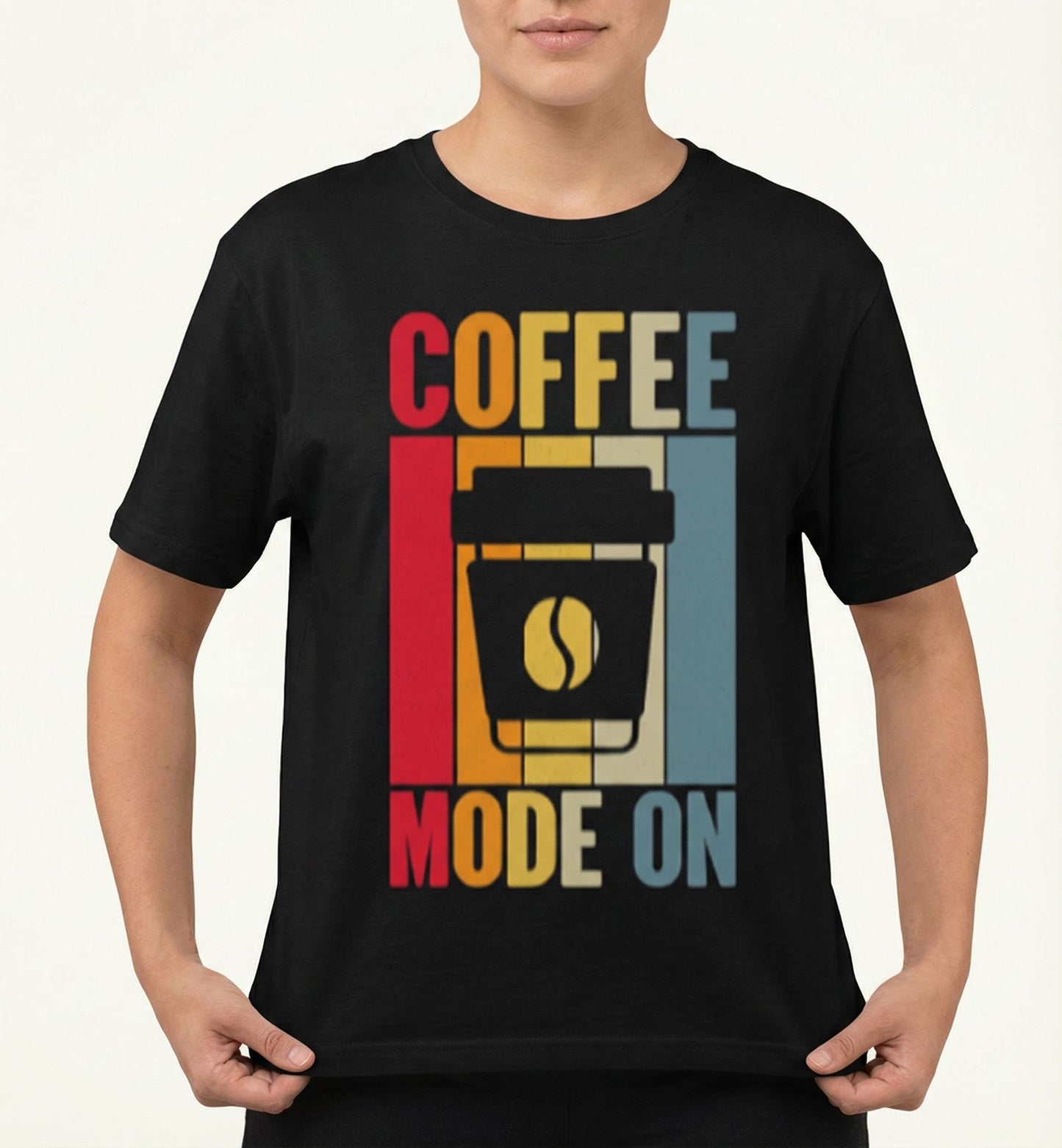 Coffee Mode On – Graphic T-Shirt for Coffee Lovers