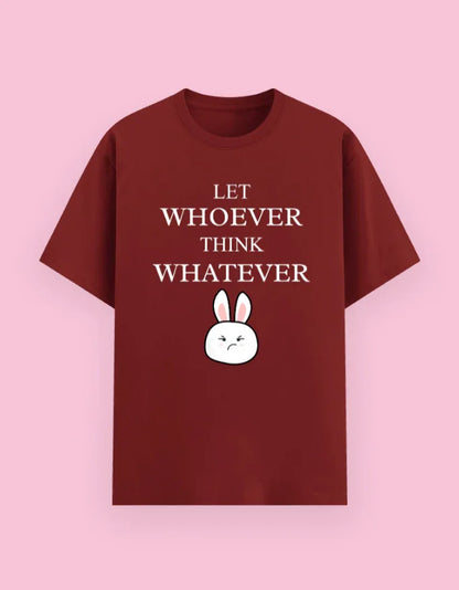 Let Whoever Think Whatever Red Tee | Cute Bunny Tee - TRESSNY