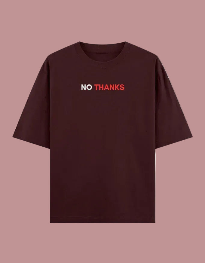 No Thanks Oversized Tee - TRESSNY