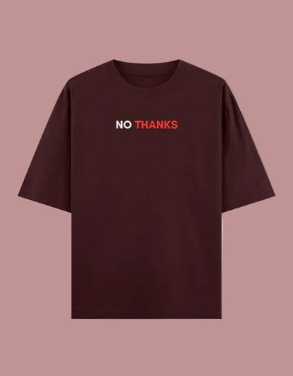 No Thanks Oversized Tee - TRESSNY