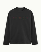 Not Your Type – Women's Full Sleeve Statement Tee - TRESSNY