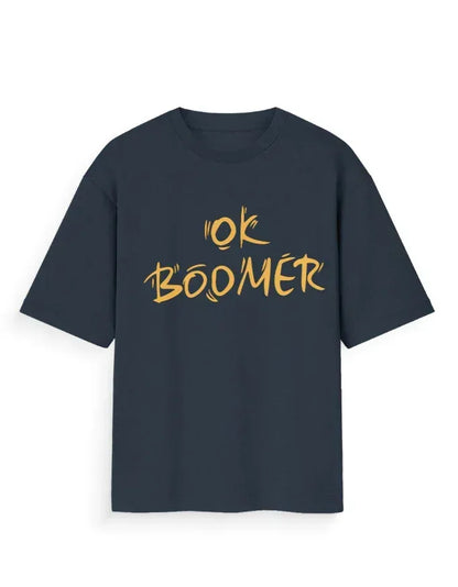 OK BOOMER – Unisex Oversized Navy Graphic Tee - TRESSNY