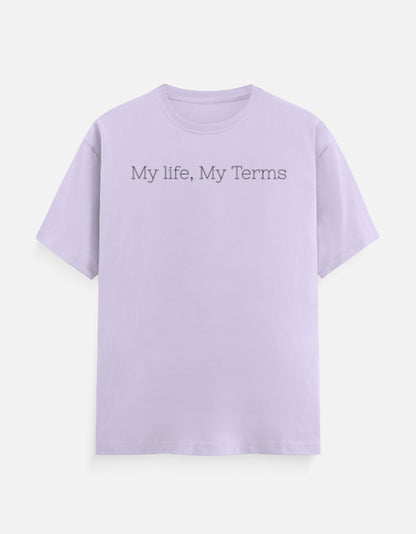 Lavender t-shirt with 'My life, My Terms' text on a white background