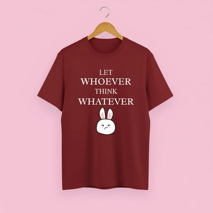 Let Whoever Think Whatever Red Tee | Cute Bunny Tee