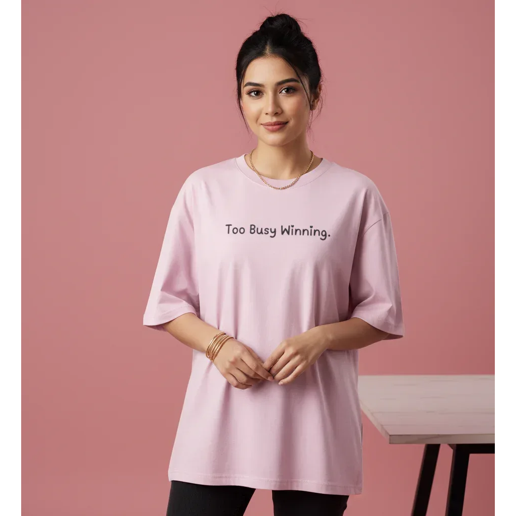 Too Busy Winning – Women’s Oversized Statement Tee - TRESSNY