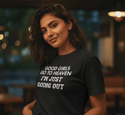 Good Girls Go to Heaven Tee - TRESSNY