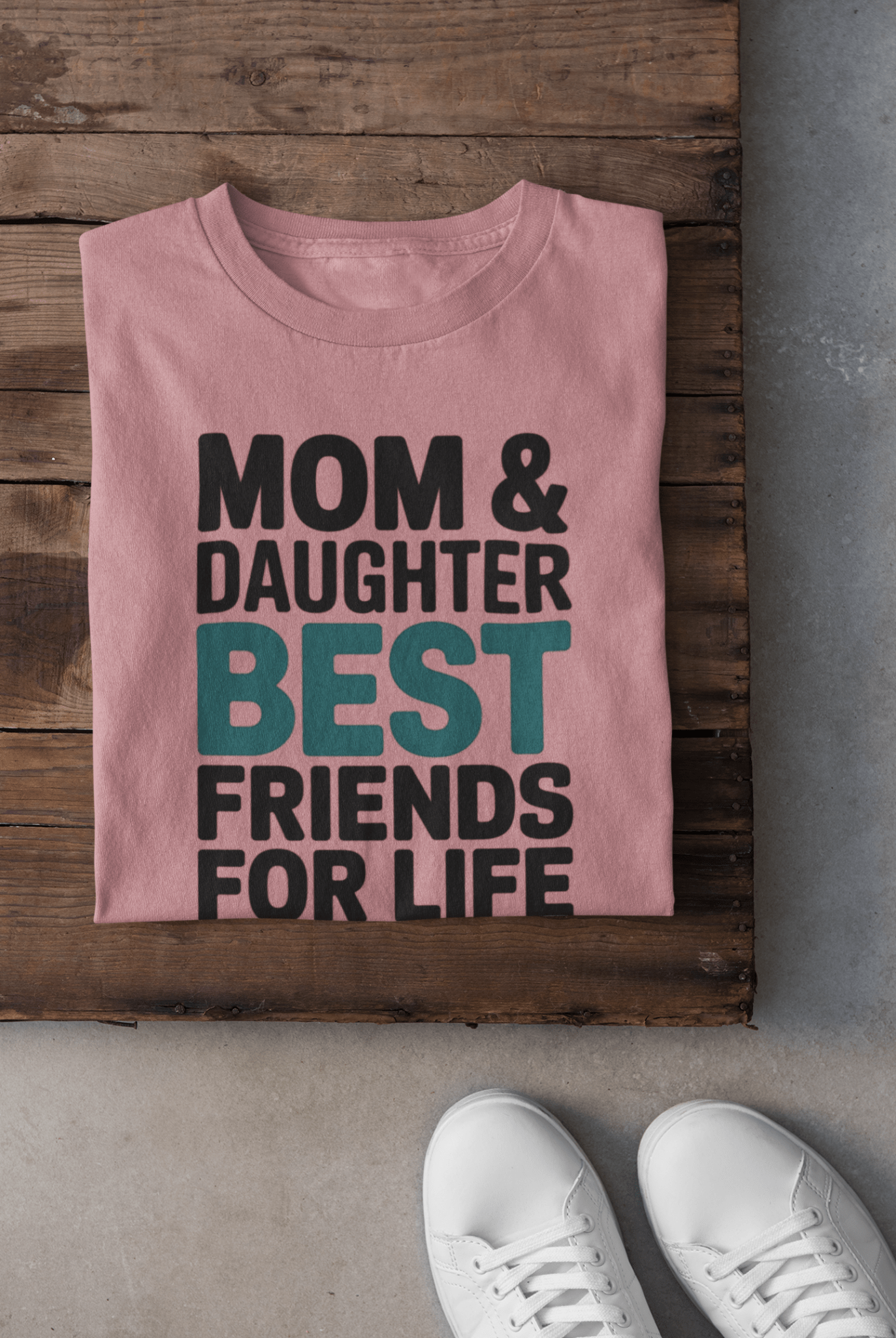 Mom & Daughter Best Friends T-Shirt | Bio - Washed | Breathable - TRESSNY - MRnHs - Wh - S - momdaughterbestfrienddesign - Fr - dtf