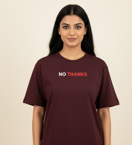 No Thanks Oversized Tee