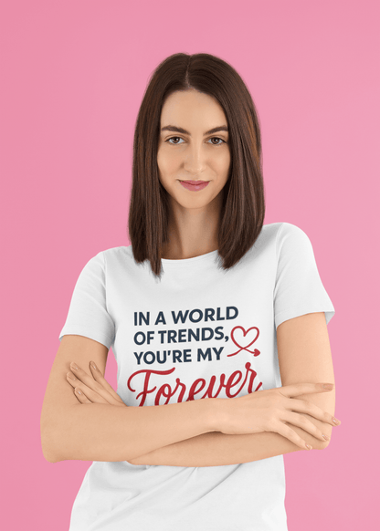 Perfect Gift for Loved Ones| Unisex Round Neck T-shirt | 100% Cotton | Bio - Washed | Breathable & Durable - TRESSNY - MRnHs - Wh - XS - Design_youremyforever4500 - Fr - dtf