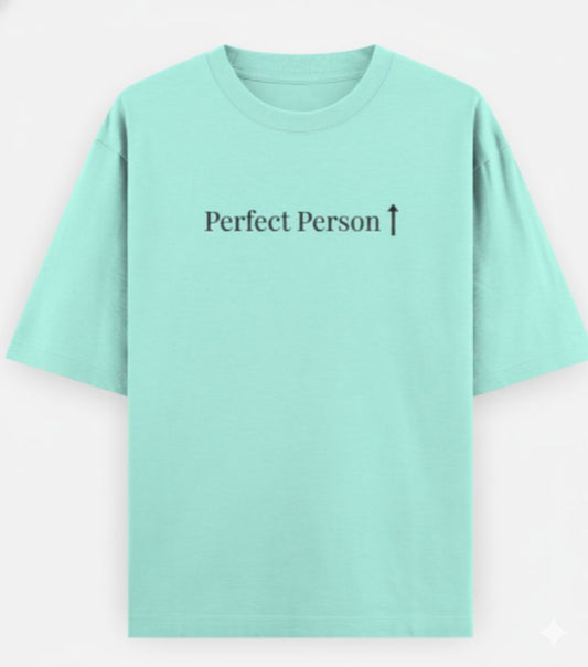 Perfect Person Oversized Cotton T-Shirt  for Women| Heavyweight 240 GSM