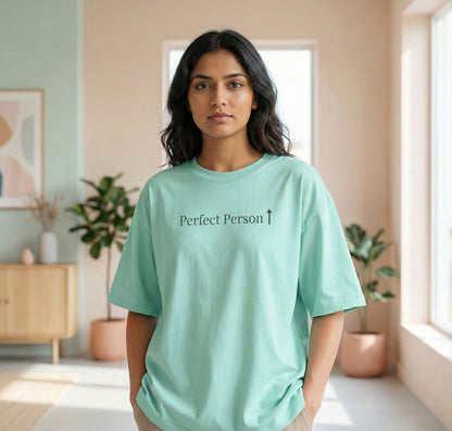 Perfect Person Oversized Cotton T-Shirt  for Women| Heavyweight 240 GSM