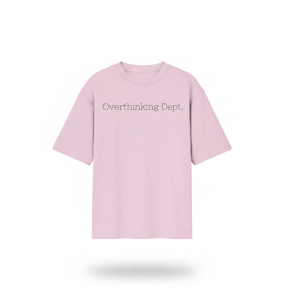 Overthinking Dept. – Oversized Tee
