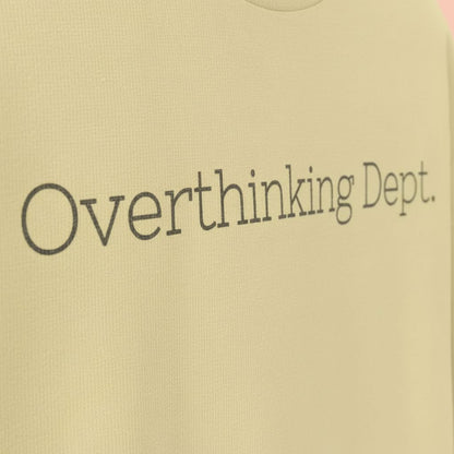 Overthinking Dept. – Oversized Tee