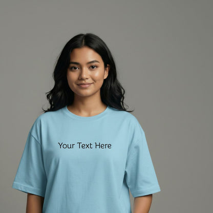 Custom Text Oversized T-Shirt – Personalized Tee